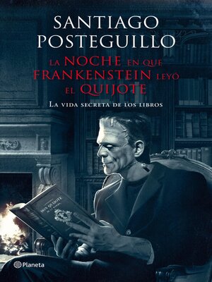 cover image of La noche en que Frankenstein leyó el Quijote